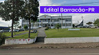 Edital Barracão-PR 2026 tem vagas de R$ 5 mil para níveis médio e superior Edital Barracão-PR 2026 tem vagas de R$ 5 mil para níveis médio e superior