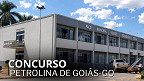 Concurso Petrolina de Goiás-GO 2026: Edital abre 405 vagas Concurso Petrolina de Goiás-GO 2026: Edital abre 405 vagas