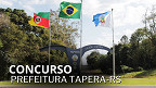 Concurso da Prefeitura de Tapera-RS 2026 é aberto com 82 vagas Concurso da Prefeitura de Tapera-RS 2026 é aberto com 82 vagas