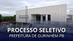 Prefeitura de Gurinhém-PB lança edital com 185 vagas de R$ 5 mil Prefeitura de Gurinhém-PB lança edital com 185 vagas de R$ 5 mil