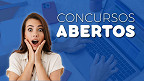 Concursos abertos: SES-TO, UFPE e prefeituras abrem 10 mil vagas na 2ª semana de Agosto Concursos abertos: SES-TO, UFPE e prefeituras abrem 10 mil vagas na 2ª semana de Agosto