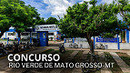 Concurso Rio Verde de Mato Grosso-MS 2026 abre 430 vagas Concurso Rio Verde de Mato Grosso-MS 2026 abre 430 vagas