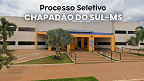Processo Seletivo Chapadão do Sul-MS: Sai edital 02/2026 com 48 vagas de R$ 7,2 mil