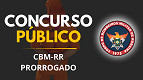 Concurso Bombeiros RR 2026: inscrição prorrogada para 300 vagas Concurso Bombeiros RR 2026: inscrição prorrogada para 300 vagas