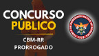 Concurso Bombeiros RR 2026: inscrição prorrogada para 300 vagas Concurso Bombeiros RR 2026: inscrição prorrogada para 300 vagas