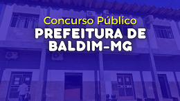Prefeitura de Baldim-MG abre concurso para dez vagas e cadastro de reserva; veja edital