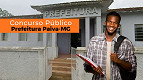 Concurso Prefeitura Paiva-MG 2026: Sai edital com 13 vagas Concurso Prefeitura Paiva-MG 2026: Sai edital com 13 vagas