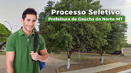 Prefeitura de Gaúcha do Norte-MT lança dois editais com 359 vagas Prefeitura de Gaúcha do Norte-MT lança dois editais com 359 vagas