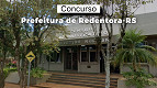 Prefeitura de Redentora-RS tem concurso aberto de até R$ 10.198 Prefeitura de Redentora-RS tem concurso aberto de até R$ 10.198