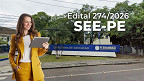 SEE-PE divulga edital 274/2026 com 24 vagas temporárias SEE-PE divulga edital 274/2026 com 24 vagas temporárias