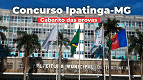 Concurso Ipatinga-MG 2026 aplica provas em quatro dias; veja quando saem os Gabaritos Concurso Ipatinga-MG 2026 aplica provas em quatro dias; veja quando saem os Gabaritos