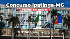 Concurso Ipatinga-MG 2026 aplica provas em quatro dias; veja quando saem os Gabaritos Concurso Ipatinga-MG 2026 aplica provas em quatro dias; veja quando saem os Gabaritos