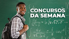 Concurso Público: 44 órgãos abrem inscrições na semana com 2 mil vagas Concurso Público: 44 órgãos abrem inscrições na semana com 2 mil vagas