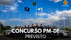 Concurso PM-DF 2027 é anunciado e terá 2 mil vagas para Soldado