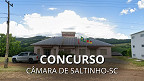 Câmara de Saltinho-SC anuncia concurso público com vagas de R$ 7 mil Câmara de Saltinho-SC anuncia concurso público com vagas de R$ 7 mil