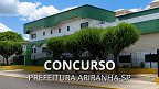 Concurso Ariranha SP 2026: Prefeitura lança edital