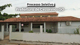 Prefeitura de Cezarina-GO abre 58 vagas e paga até R$ 5.172 Prefeitura de Cezarina-GO abre 58 vagas e paga até R$ 5.172