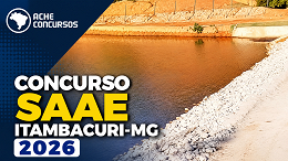 Concurso SAAE Itambacuri-MG 2026: Edital publicado Concurso SAAE Itambacuri-MG 2026: Edital publicado