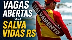 Processo Seletivo Bombeiros-RS 2026 abre 440 vagas para Salva-Vidas Processo Seletivo Bombeiros-RS 2026 abre 440 vagas para Salva-Vidas