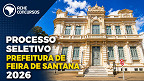 Edital abre 800 vagas na Prefeitura de Feira de Santana-BA Edital abre 800 vagas na Prefeitura de Feira de Santana-BA