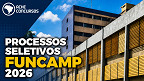 FUNCAMP abre 4 editais para níveis fundamental e superior; veja cargos e salários FUNCAMP abre 4 editais para níveis fundamental e superior; veja cargos e salários