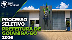 Prefeitura de Goianira-GO lança edital com vagas de R$ 5 mil