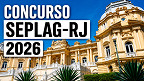 Concurso SEPLAG-RJ 2026: Sai edital com 60 vagas para Analista e Especialista
