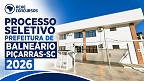 Prefeitura de Balneário Piçarras-SC abre dois editais com salários de até R$ 22,9 mil Prefeitura de Balneário Piçarras-SC abre dois editais com salários de até R$ 22,9 mil