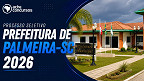 Prefeitura de Palmeira-SC abre novo processo seletivo com salários de até R$ 5 mil