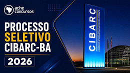 Edital CIBARC-BA 2026 abre novas vagas; veja salários e cargos