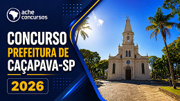 Concurso de Caçapava-SP 2026: Prefeitura abre mais de 50 vagas de até R$ 6.871