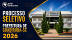 Prefeitura de Guabiruba-SC divulga edital com 10 cargos