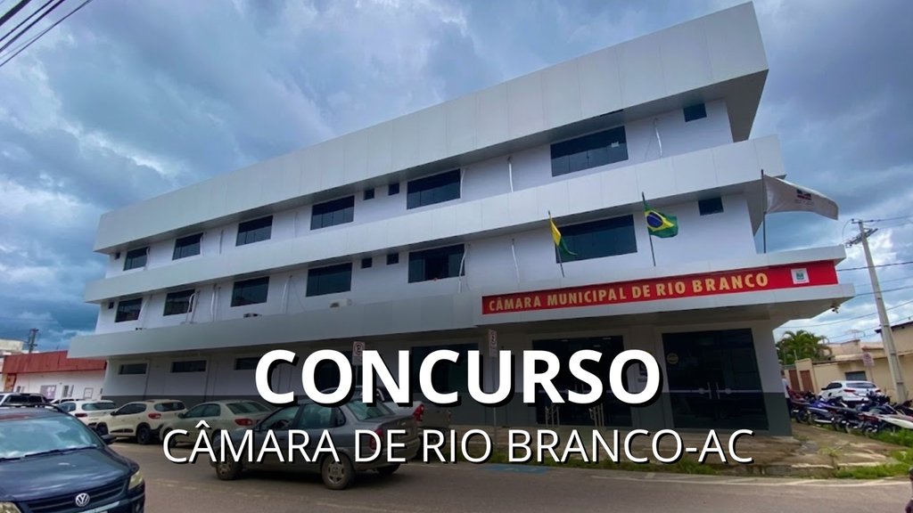 Concurso Câmara de Rio Branco-AC/Créditos: Divulgação/Câmara de Rio Branco-AC