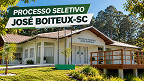 Prefeitura de José Boiteux-SC abre processo seletivo com salários de até R$ 5.130 Prefeitura de José Boiteux-SC abre processo seletivo com salários de até R$ 5.130