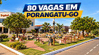 Edital Porangatu-GO: Prefeitura abre 80 vagas com inscrições gratuitas Edital Porangatu-GO: Prefeitura abre 80 vagas com inscrições gratuitas