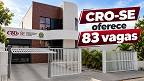 Concurso CRO-SE 2026: Edital é publicado e oferece 83 vagas Concurso CRO-SE 2026: Edital é publicado e oferece 83 vagas