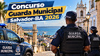 Concurso Salvador-BA 2026: Sai edital da Guarda municipal Concurso Salvador-BA 2026: Sai edital da Guarda municipal