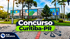 Concurso Curitiba-PR 2026: Prefeitura lança 3 editais com vagas de até R$ 38 mil Concurso Curitiba-PR 2026: Prefeitura lança 3 editais com vagas de até R$ 38 mil