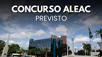 Concurso ALEAC 2027 tem comissão formada e edital é esperado