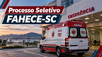 FAHECE-SC abre vagas de até R$ 7,2 mil para atuação no SAMU FAHECE-SC abre vagas de até R$ 7,2 mil para atuação no SAMU