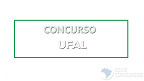 Processo Seletivo UFAL 2026: Sai edital com 32 vagas para Professores Processo Seletivo UFAL 2026: Sai edital com 32 vagas para Professores