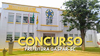 Concurso Prefeitura Gaspar-SC 2026: Edital publicado! Concurso Prefeitura Gaspar-SC 2026: Edital publicado!