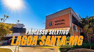 Edital Lagoa Santa-MG 2026: Prefeitura abre 270 vagas