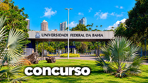 Concurso UFBA: Sai edital com 139 vagas para Técnicos Administrativos Concurso UFBA: Sai edital com 139 vagas para Técnicos Administrativos
