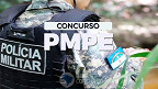 Concurso PM-PE 2026: Sai edital com 1.320 vagas; Soldado e Oficial Concurso PM-PE 2026: Sai edital com 1.320 vagas; Soldado e Oficial