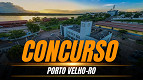 Concurso Porto Velho-RO 2026: Sai edital com 2.248 vagas na Saúde Concurso Porto Velho-RO 2026: Sai edital com 2.248 vagas na Saúde