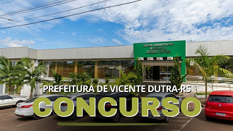 Prefeitura de Vicente Dutra-RS abre novo concurso - Divulgação