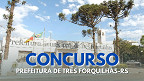 Concurso Três Forquilhas-RS 2026: Edital e Inscrição Concurso Três Forquilhas-RS 2026: Edital e Inscrição