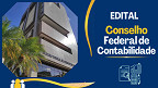Conselho Federal de Contabilidade (CFC) abre 3ª edição de Exame em 2026 Conselho Federal de Contabilidade (CFC) abre 3ª edição de Exame em 2026