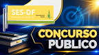 Concurso SES-DF 2026 terá Cebraspe como banca Concurso SES-DF 2026 terá Cebraspe como banca